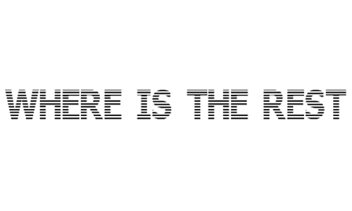 Where Is The Rest<br /> http://www.dafont.com/where-is-the-rest.font